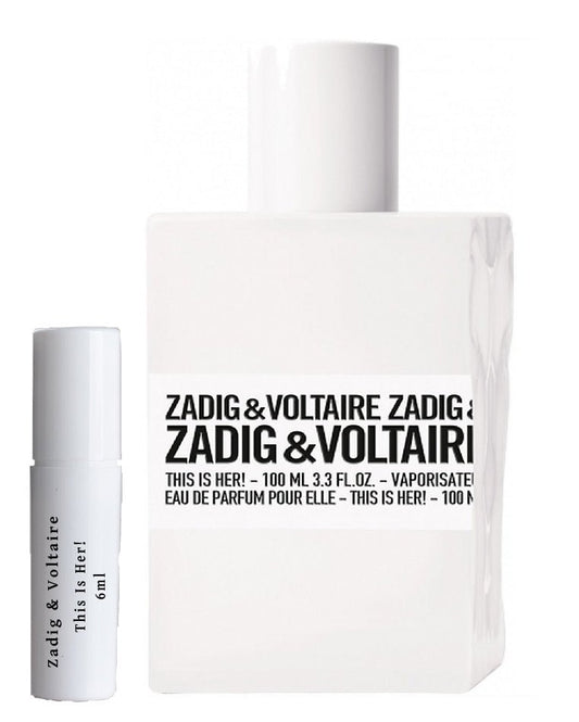 Zadig & Voltaire Dette er henne! parfymeprøve 6ml